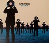 The Pineapple Thief - Give It Back