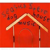 Seasick Steve - Dog House Music