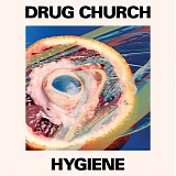 Drug Church - Hygiene