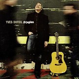 Duteil, Yves - (Fr)agiles