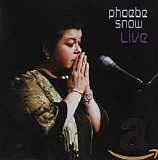 Snow, Phoebe (Phoebe Snow) - Live