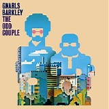 Barkley, Gnarls (Gnarls Barkley) - The Odd Couple