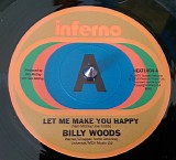 Billy Woods & The Decisions - Let Me Make You Happy / I Can't Forget About You