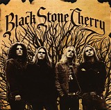 Black Stone Cherry - Black Stone Cherry