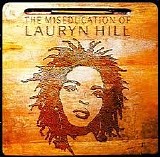 Lauryn Hill - The Miseducation Of Lauryn Hill