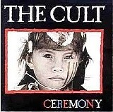 The Cult - Ceremony