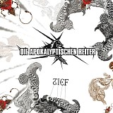 Die Apokalyptischen Reiter - Tief