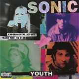 Sonic Youth - Experimental Jet Set, Trash and No Star