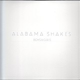 Alabama Shakes - Boys & Girls