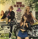 Kim Fowley - Born To Be Wild [2000 Ascension Records - ANCD015]
