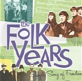 Various artists - The Folk Years: Simple Song Of Freedom