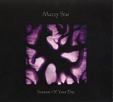 Mazzy Star - Seasons Of Your Day