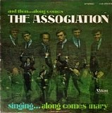 Association, The - And Then...Along Comes The Association