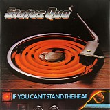 Status Quo - If You Can't Stand The Heat