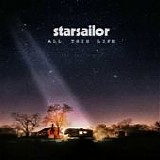 Starsailor - All This Life