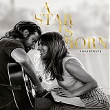 Various artists - A Start Is Born (2018) OST