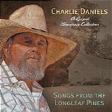 The Charlie Daniels Band - A Gospel Bluegrass Collection - Songs From The Longleaf Pines
