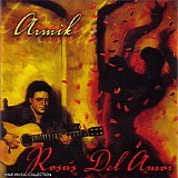 Armik - Rosas del Amor