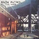Snow Patrol - Spitting Games (Vol.1)