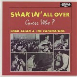 Guess Who? - Chad Allan & The Expressions - Shakin' All Over