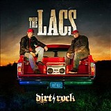 The Lacs - Dirt Rock