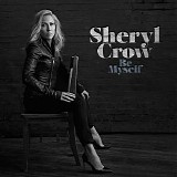 Sheryl Crow - Be Myself