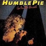 Humble Pie - Go For The Throat