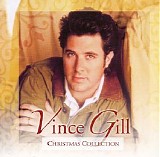 Vince Gill - Christmas Collection CD1