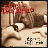 Avril Lavigne - Don't Tell Me