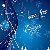 Home Free - Christmas, Vol. 1