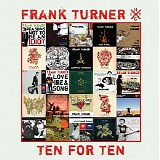Frank Turner - Ten For Ten