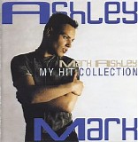 Mark Ashley - My Hit Collection