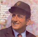 Tony Bennett - Sings His All-Time Hall Of Fame Hits