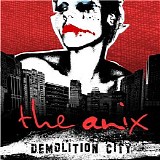 The Anix - Demolition City