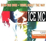 Ice MC - Bom Digi Bom (Think About The Way) UK CDM