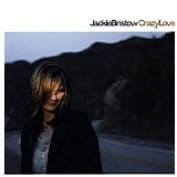 Jackie Bristow - Crazy Love