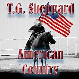 T.G. Sheppard - American Country