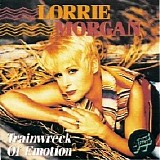 Lorrie Morgan - Trainwreck of Emotion