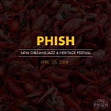 Phish - 2014-04-26 - New Orleans Fairgrounds - New Orleans, LA