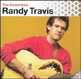 Randy Travis - The Essentials