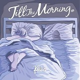 Kehlani - Til the Morning (Single)