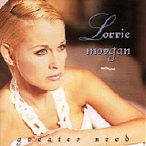 Lorrie Morgan - Greater Need