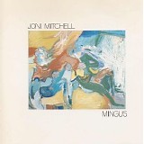 Joni Mitchell - Mingus