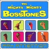 The Mighty Mighty Bosstones - Pay Attention