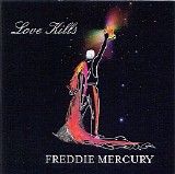 Freddie Mercury - Love Kills (Maxi-Single)