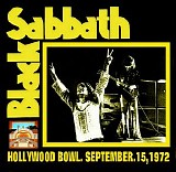 Black Sabbath - 1972-09-15 - Hollywood Bowl, Los Angeles, CA
