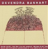 Devendra Banhart - Oh Me Oh My... The Way the Day Goes by the Sun Is Setting Dogs Are Dreaming Lovesongs of the Christmas Spirit