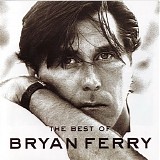 Bryan Ferry - The Best Of Bryan Ferry