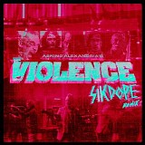 Asking Alexandria - The Violence (Sikdope Remix) (Single)