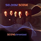 The Seldom Scene - Scenechronized